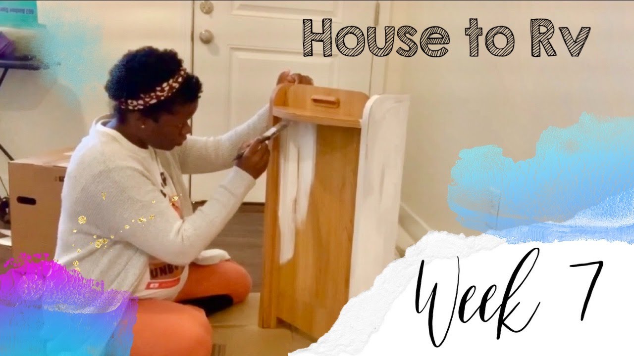 HOUSE TO RV | WEEK 7 |