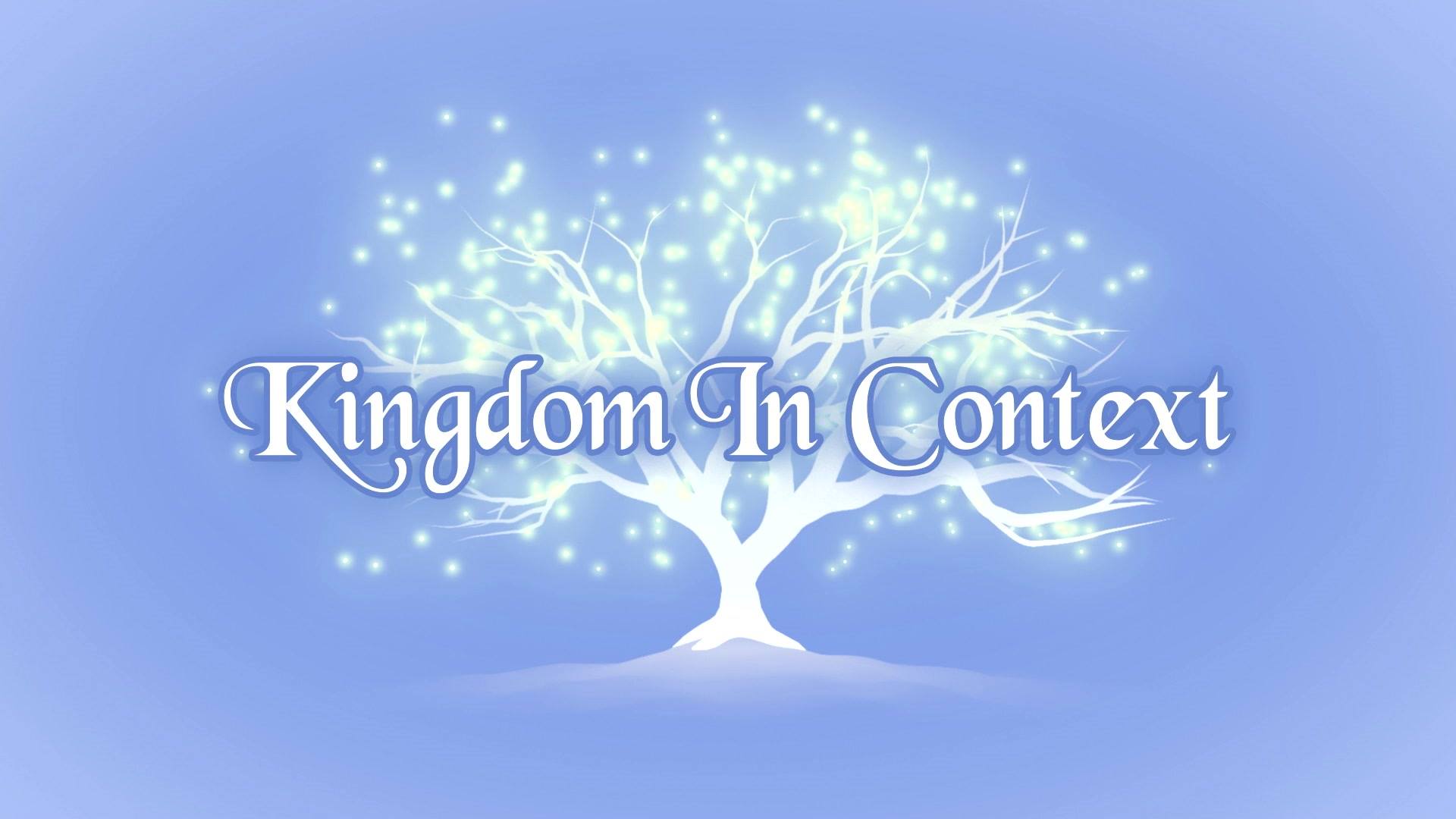 Kingdom in Context – Yahudah Living